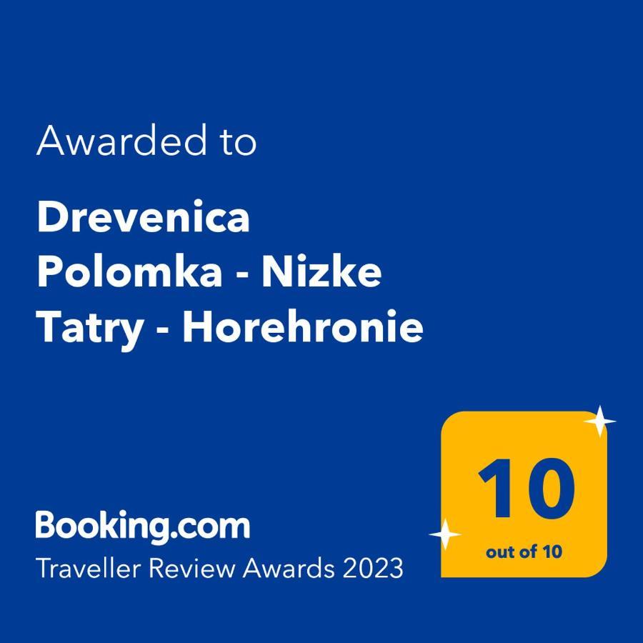Drevenica Polomka, 5 Min Peso Restauracia, Ticha Ulica, Potok Villa Brezno Exterior photo